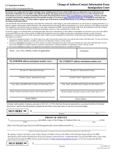 Eoir 33 - The information on this form is required by 8 U.S.C. § 1229(a)(1)(F)(ii) and 8 C.F.R § l003.15(d)(2) in order to notify EOIR’s immigration court of any change(s) of address or phone number. The information you provide is mandatory. Failure to provide the requested information limits the notification you will receive and may result in ...